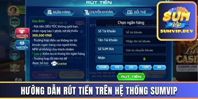 Hướng dẫn rút tiền trên hệ thống Sumvip